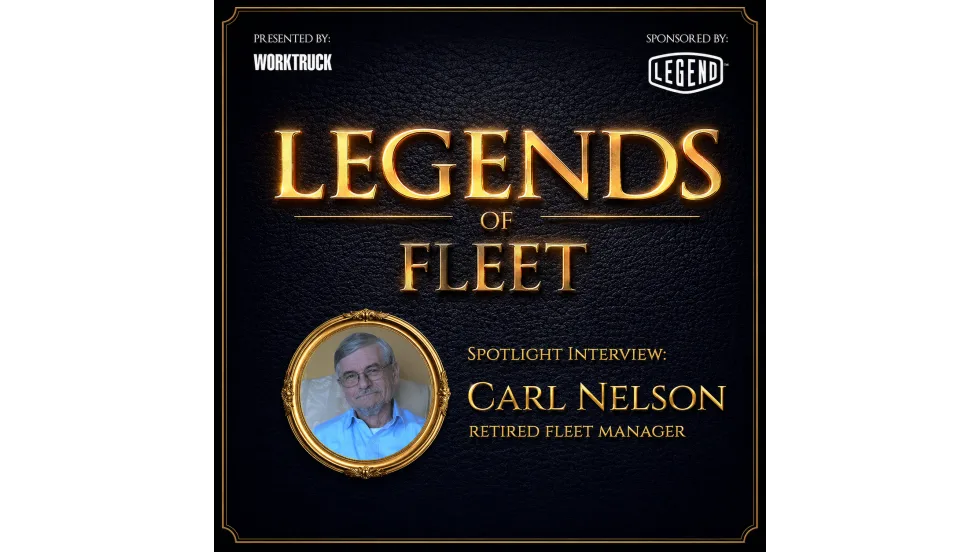 “Legends of Fleet” featuring a dark textured background with gold accents, large metallic gold title text centered, and a framed portrait of Carl Nelson with subtitle identifying him as a retired fleet manager, along with Work Truck and Legend logos at the top.
